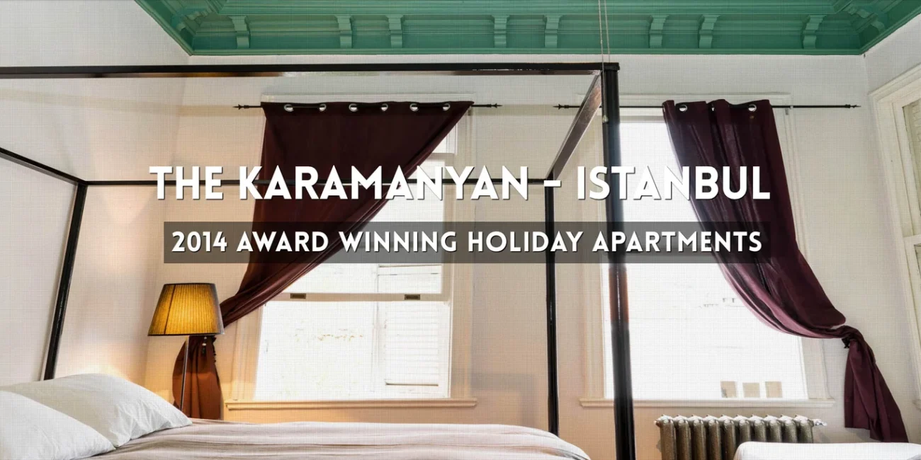 THE KARAMANYAN | ISTANBUL